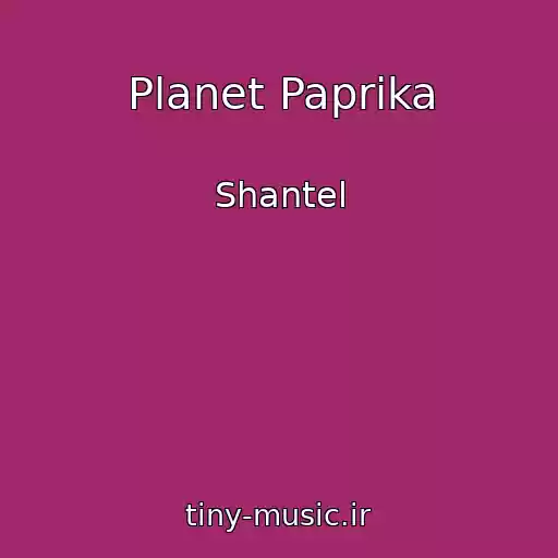 کاور آهنگ Planet Paprika از Shantel