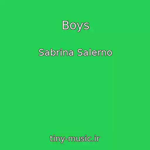 کاور آهنگ Boys از Sabrina Salerno