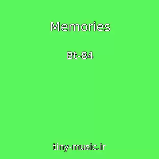 کاور آهنگ Memories از Bt-84
