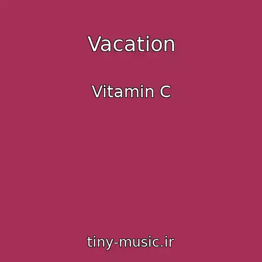 کاور آهنگ Vacation از Vitamin C