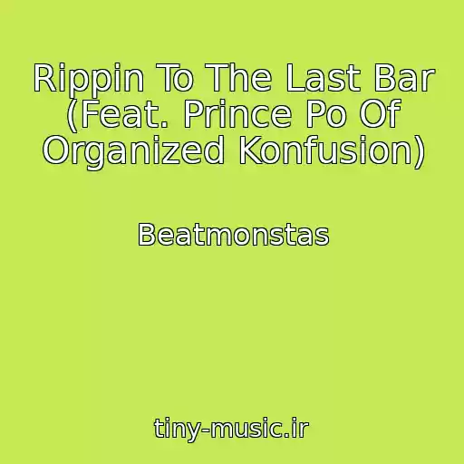 کاور آهنگ Rippin To The Last Bar (Feat. Prince Po Of Organized Konfusion) از Beatmonstas