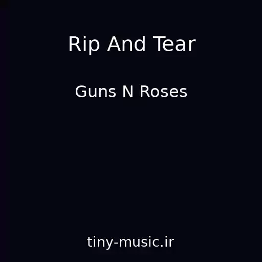 کاور آهنگ Rip And Tear از Guns N Roses