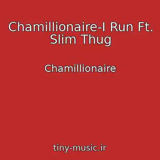 کاور آهنگ Chamillionaire-I Run Ft. Slim Thug از Chamillionaire