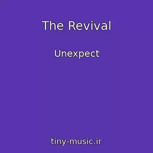 کاور آهنگ The Revival از Unexpect