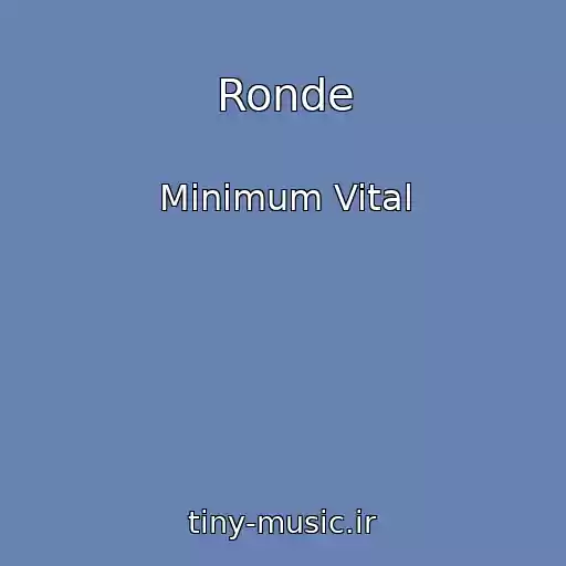 کاور آهنگ Ronde از Minimum Vital