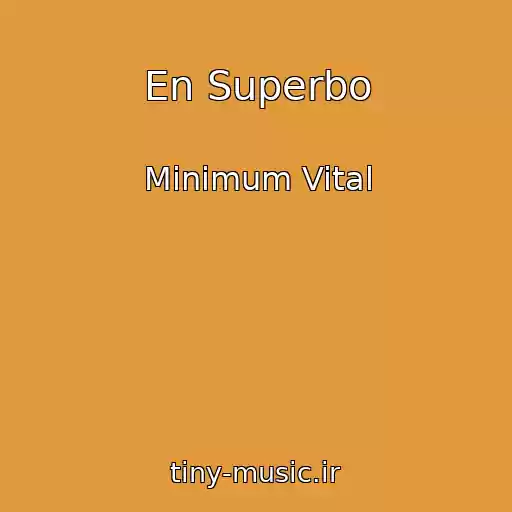 کاور آهنگ En Superbo از Minimum Vital