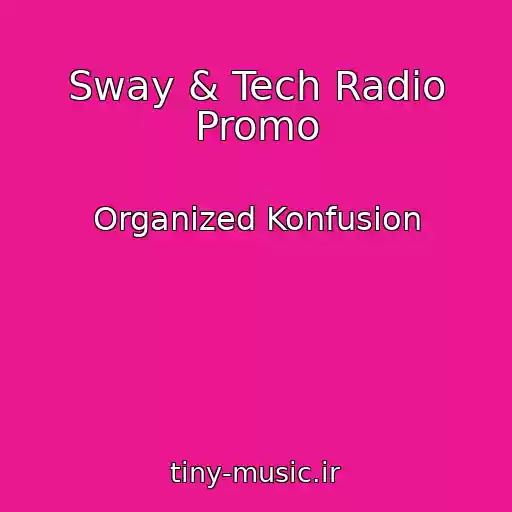 کاور آهنگ Sway & Tech Radio Promo از Organized Konfusion