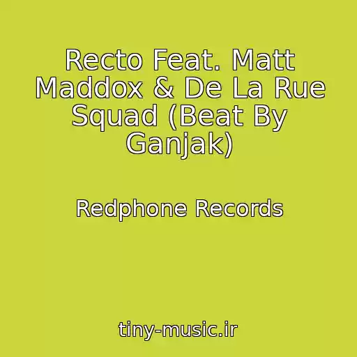 کاور آهنگ Recto Feat. Matt Maddox & De La Rue Squad (Beat By Ganjak) از Redphone Records