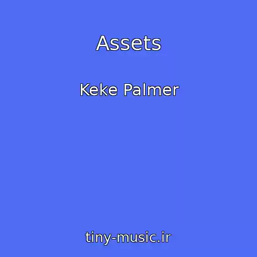 کاور آهنگ Assets از Keke Palmer
