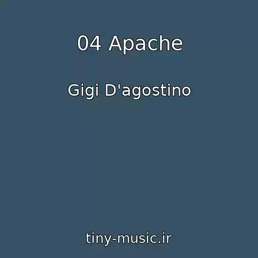 کاور آهنگ 04 Apache از Gigi D'agostino