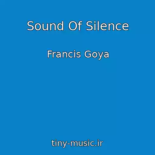 کاور آهنگ Sound Of Silence از Francis Goya