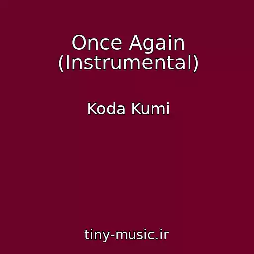 کاور آهنگ Once Again (Instrumental) از Koda Kumi