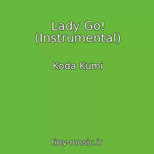 کاور آهنگ Lady Go! (Instrumental) از Koda Kumi