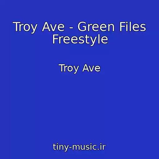 کاور آهنگ Troy Ave - Green Files Freestyle از Troy Ave