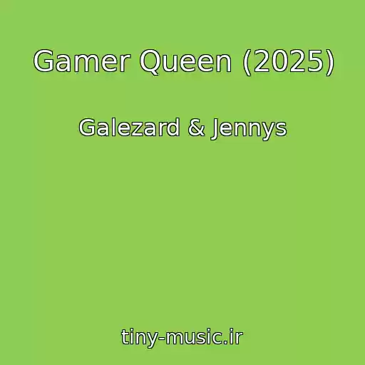 کاور آهنگ Gamer Queen (2025) از Galezard & Jennys