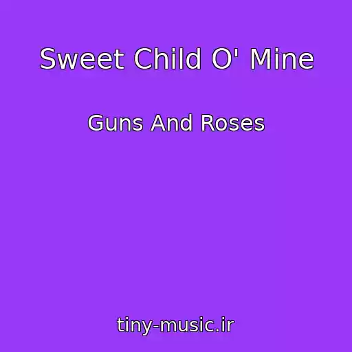 کاور آهنگ Sweet Child O' Mine از Guns And Roses