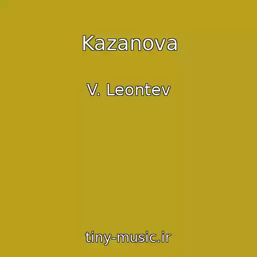 کاور آهنگ Kazanova از V. Leontev