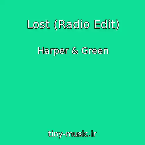 کاور آهنگ Lost (Radio Edit) از Harper & Green