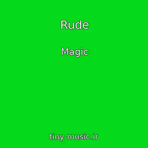 کاور آهنگ Rude از Magic