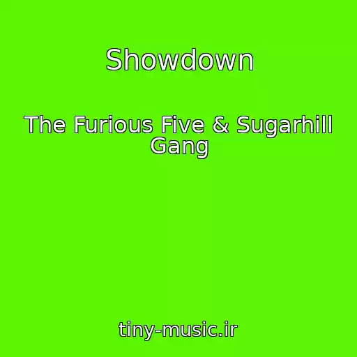کاور آهنگ Showdown از The Furious Five & Sugarhill Gang