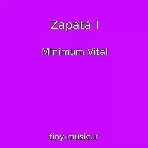 کاور آهنگ Zapata I از Minimum Vital