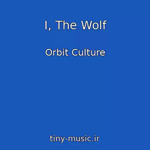 کاور آهنگ I, The Wolf از Orbit Culture
