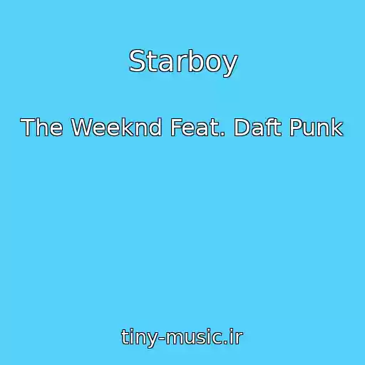 کاور آهنگ Starboy از The Weeknd Feat. Daft Punk