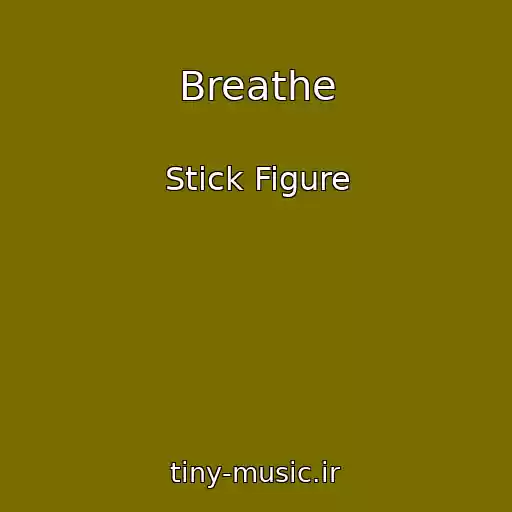 کاور آهنگ Breathe از Stick Figure