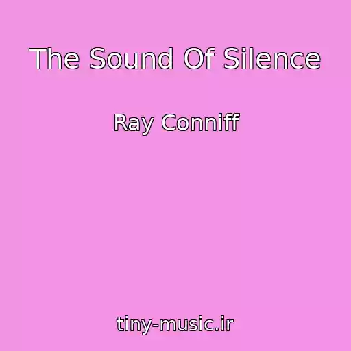 کاور آهنگ The Sound Of Silence از Ray Conniff