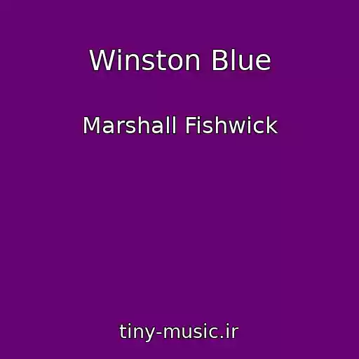 کاور آهنگ Winston Blue از Marshall Fishwick