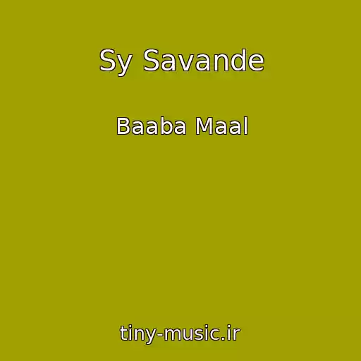 کاور آهنگ Sy Savande از Baaba Maal