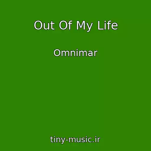 کاور آهنگ Out Of My Life از Omnimar