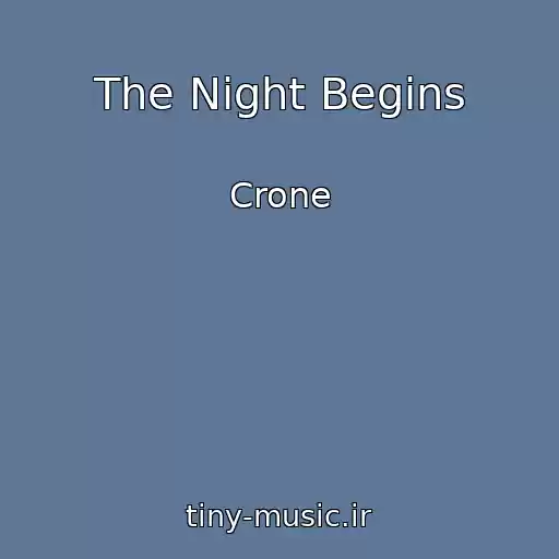 کاور آهنگ The Night Begins از Crone