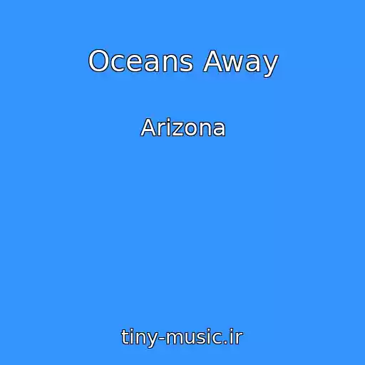 کاور آهنگ Oceans Away از Arizona