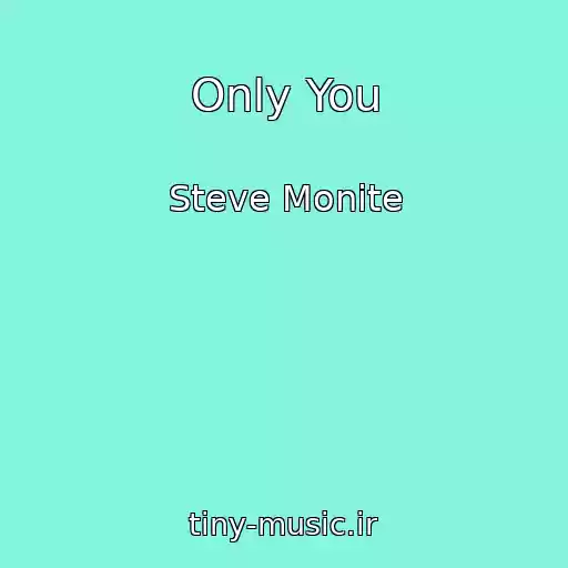 کاور آهنگ Only You از Steve Monite