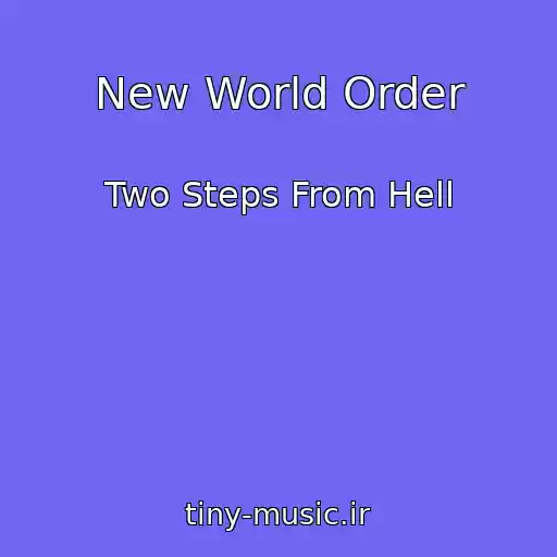 کاور آهنگ New World Order از Two Steps From Hell