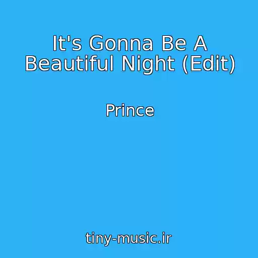 کاور آهنگ It's Gonna Be A Beautiful Night (Edit) از Prince