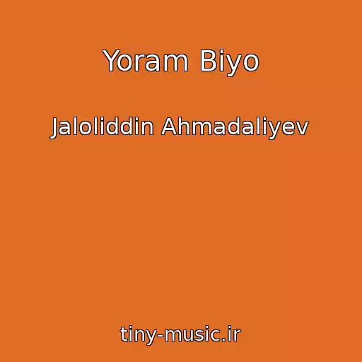 کاور آهنگ Yoram Biyo از Jaloliddin Ahmadaliyev