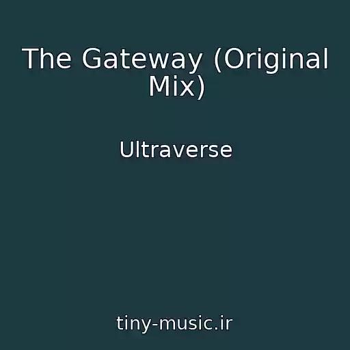 کاور آهنگ The Gateway (Original Mix) از Ultraverse