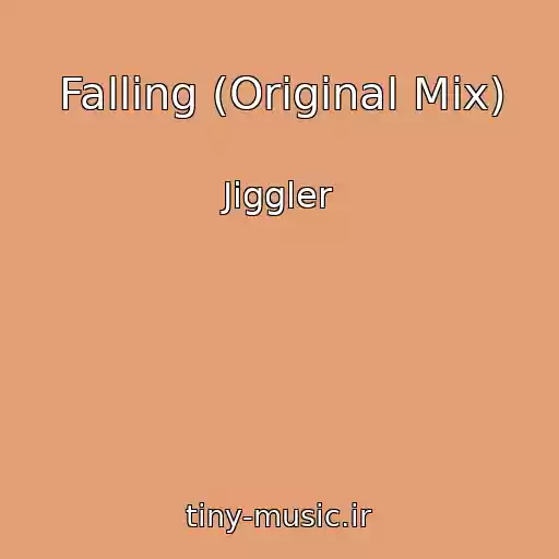 کاور آهنگ Falling (Original Mix) از Jiggler