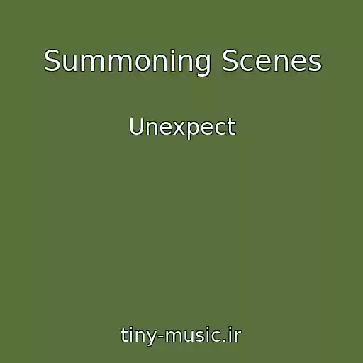 کاور آهنگ Summoning Scenes از Unexpect