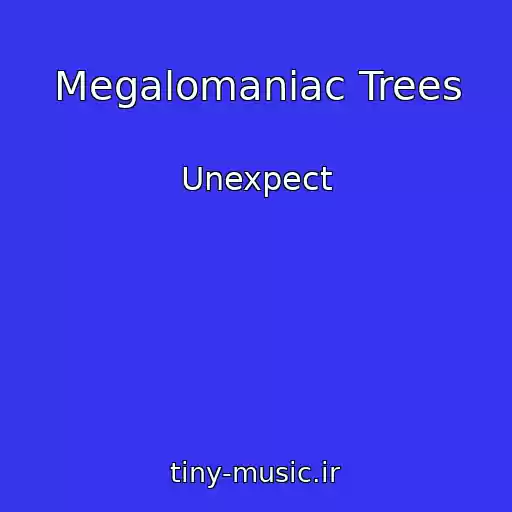 کاور آهنگ Megalomaniac Trees از Unexpect