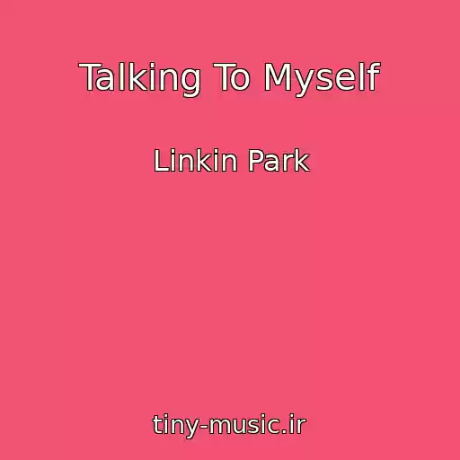 کاور آهنگ Talking To Myself از Linkin Park