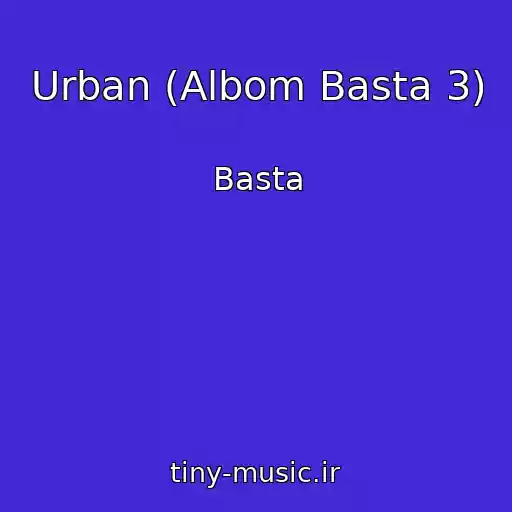 کاور آهنگ Urban (Albom Basta 3) از Basta