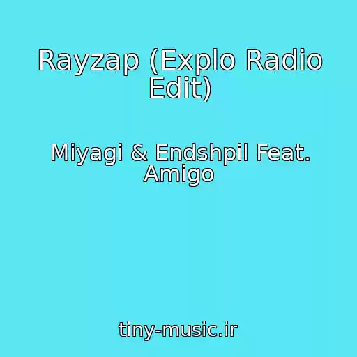 کاور آهنگ Rayzap (Explo Radio Edit) از Miyagi & Endshpil Feat. Amigo