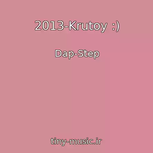 کاور آهنگ 2013-Krutoy :) از Dap-Step