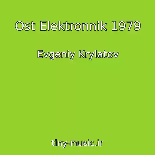کاور آهنگ Ost Elektronnik 1979 از Evgeniy Krylatov