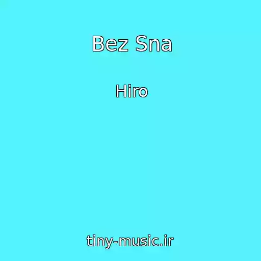 کاور آهنگ Bez Sna از Hiro