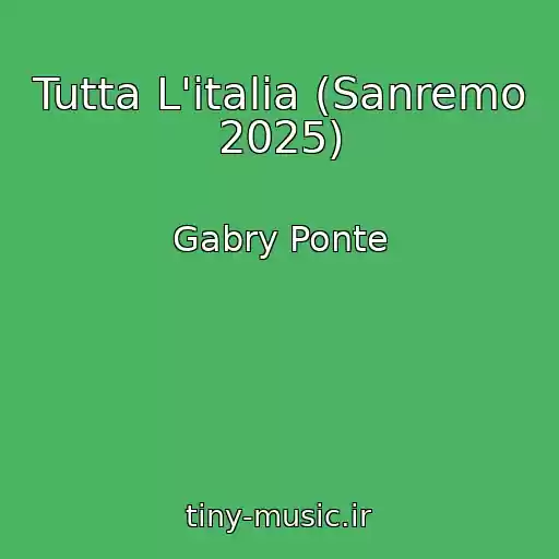 کاور آهنگ Tutta L'italia (Sanremo 2025) از Gabry Ponte