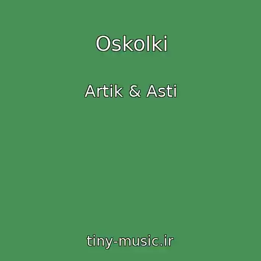کاور آهنگ Oskolki از Artik & Asti